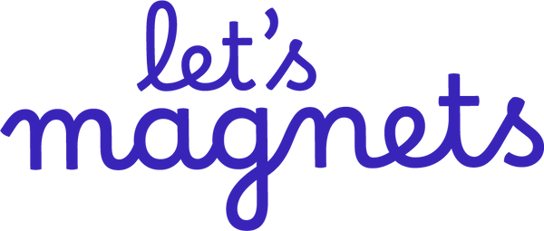 Let's Magnets
